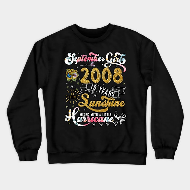 September Girl 2003 18 years of being Sunshine mixed with A little Hurricane Crewneck Sweatshirt by TeeBlade